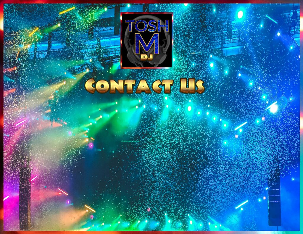 CONTACT tosh m dj special event crowd contact us page 14 site 2026 a